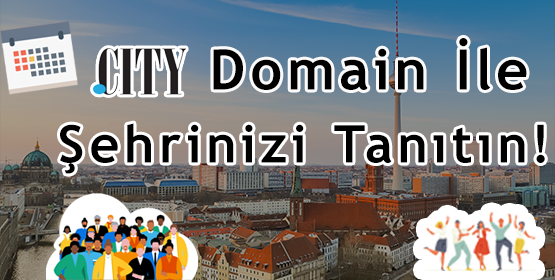 .CITY Domaini İle Şehrinizi Tanıtın!