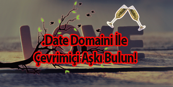 .Date Domaini İle Çevrimiçi Aşkı Bulmanın Yolu!