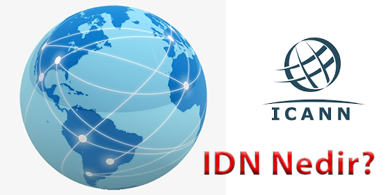 IDN (Internationalized Domain Names) Nedir?