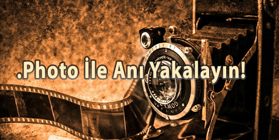 .Photo İle Anı Yakalayın!